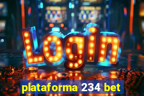 plataforma 234 bet