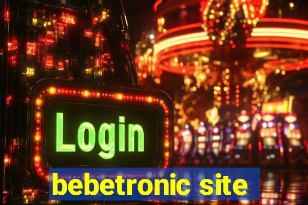 bebetronic site