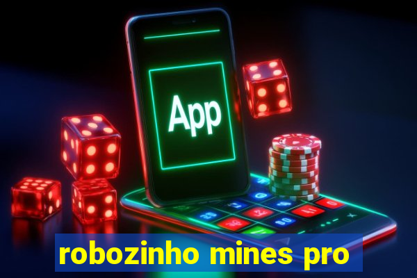 robozinho mines pro