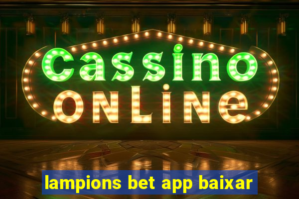 lampions bet app baixar