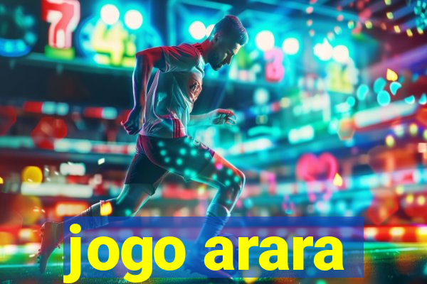 jogo arara