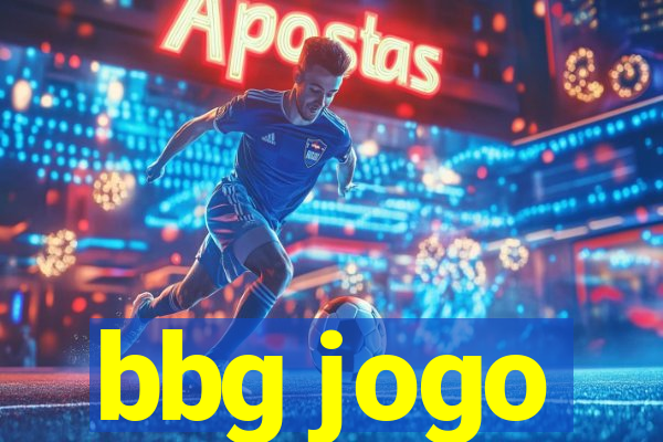 bbg jogo