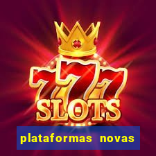 plataformas novas da bet