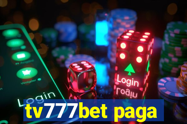 tv777bet paga