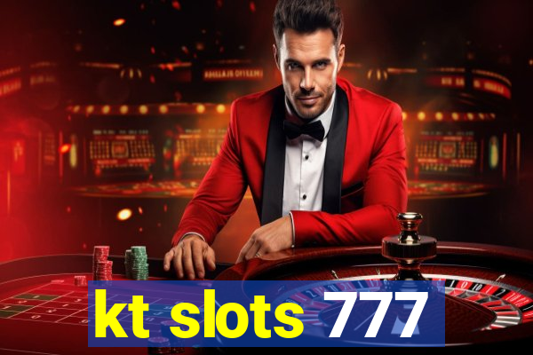 kt slots 777