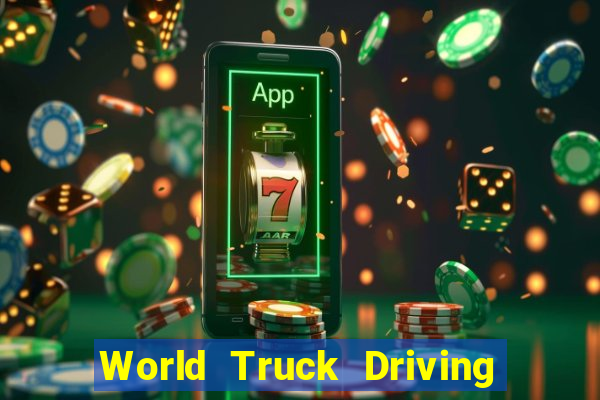 World Truck Driving Simulator Dinheiro Infinito tudo desbloqueado