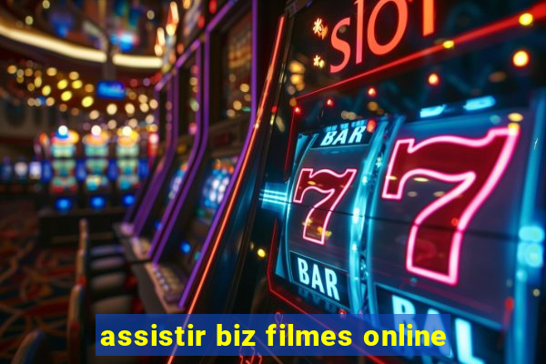 assistir biz filmes online