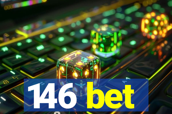 146 bet