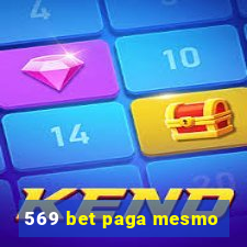 569 bet paga mesmo