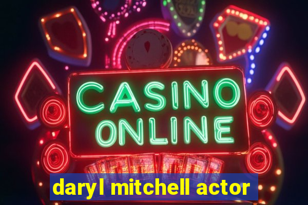 daryl mitchell actor