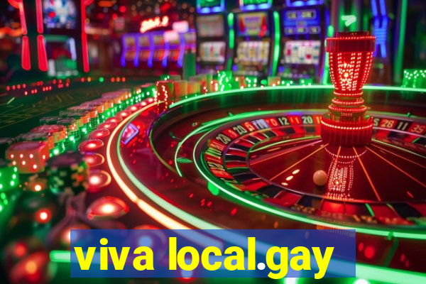 viva local.gay