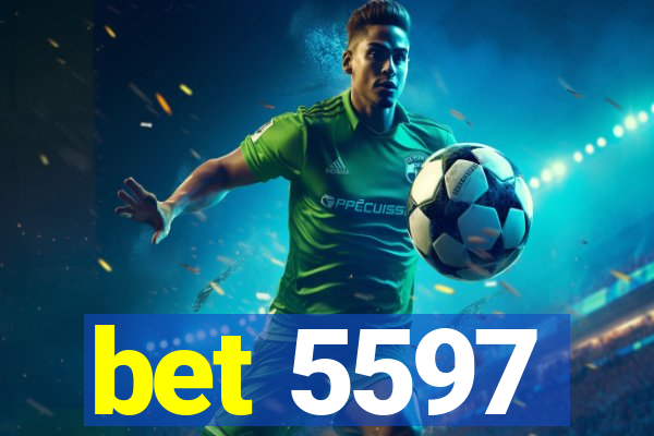 bet 5597