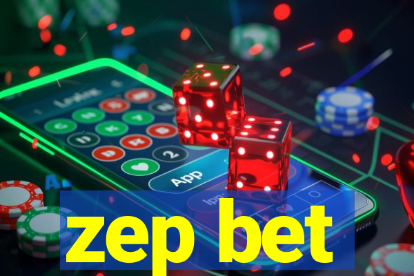 zep bet