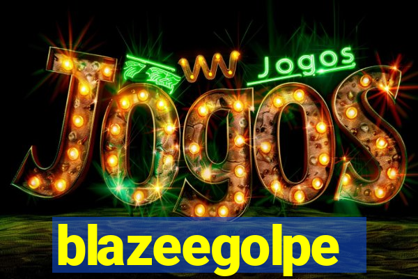 blazeegolpe