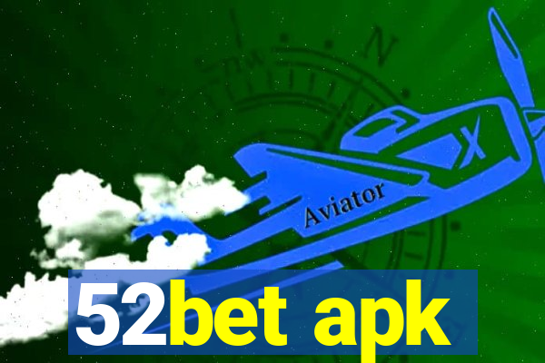 52bet apk