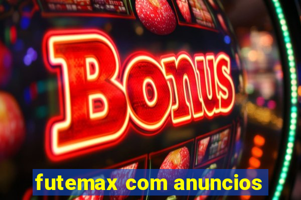 futemax com anuncios