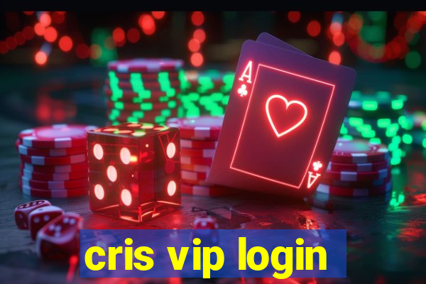 cris vip login