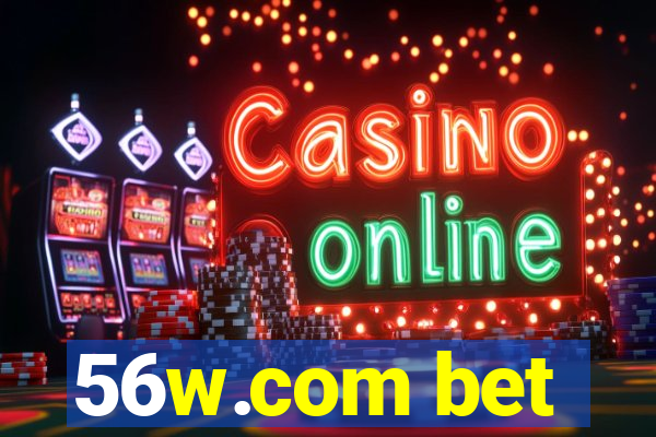 56w.com bet