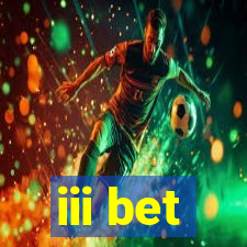 iii bet