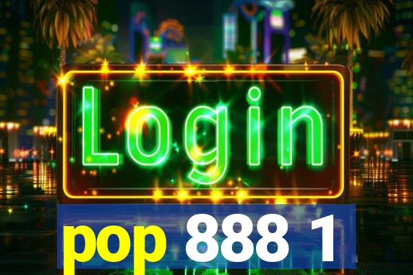 pop 888 1