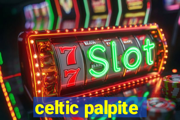 celtic palpite