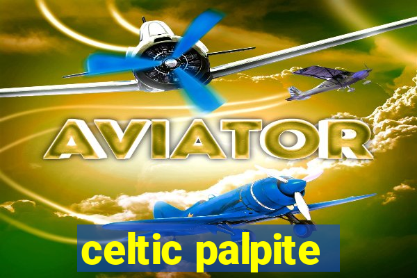 celtic palpite