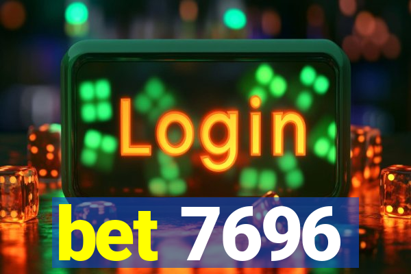 bet 7696