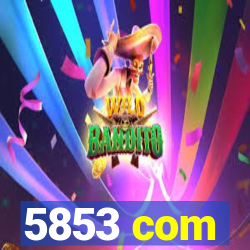 5853 com