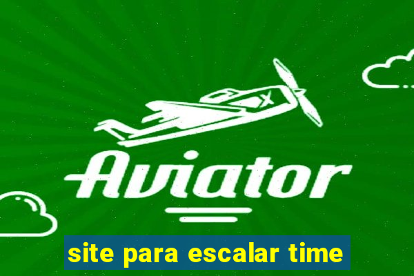 site para escalar time