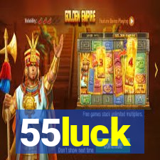 55luck