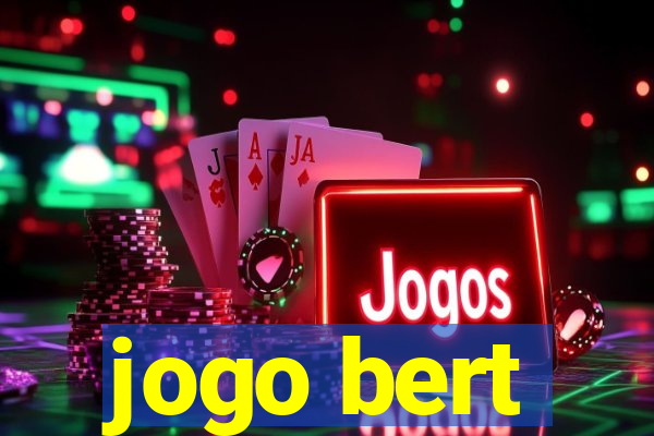 jogo bert