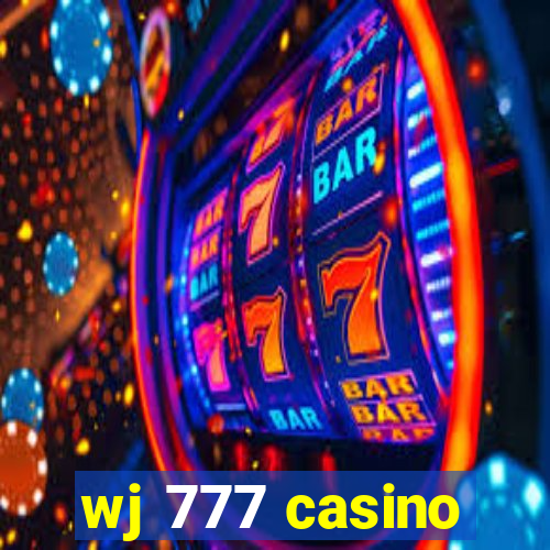 wj 777 casino