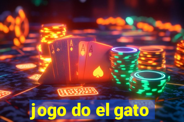 jogo do el gato