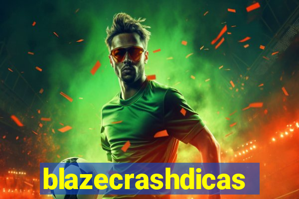 blazecrashdicas