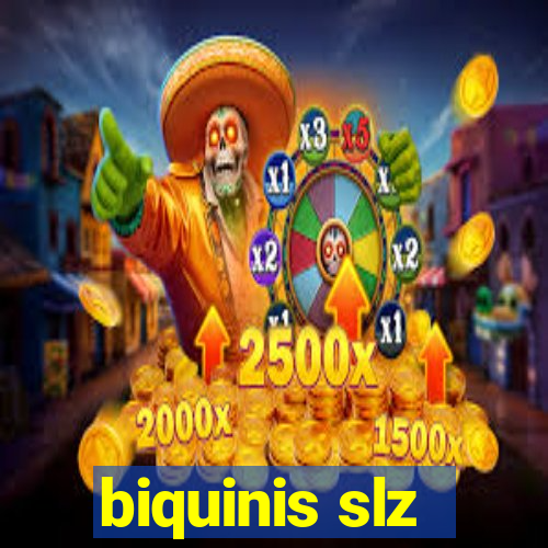 biquinis slz