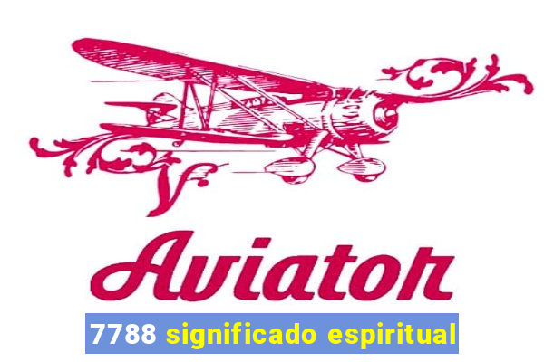 7788 significado espiritual