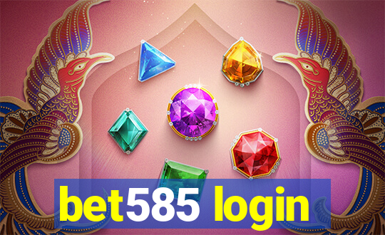 bet585 login