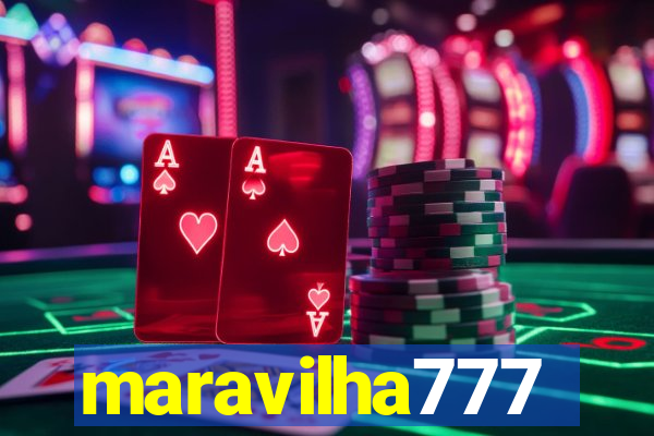 maravilha777