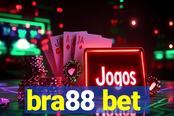 bra88 bet