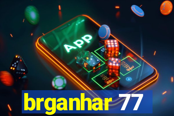 brganhar 77