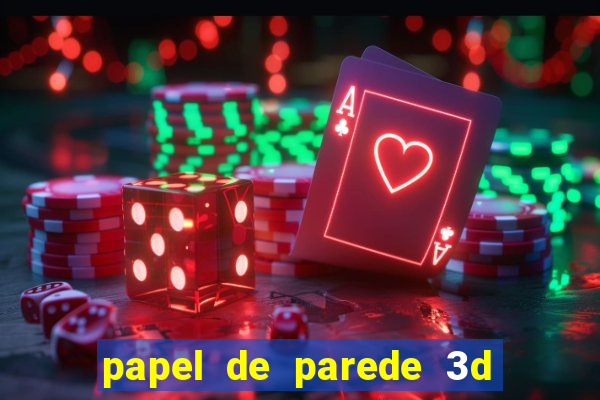 papel de parede 3d para pc