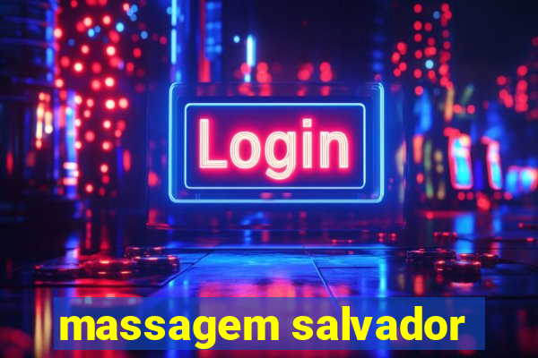 massagem salvador