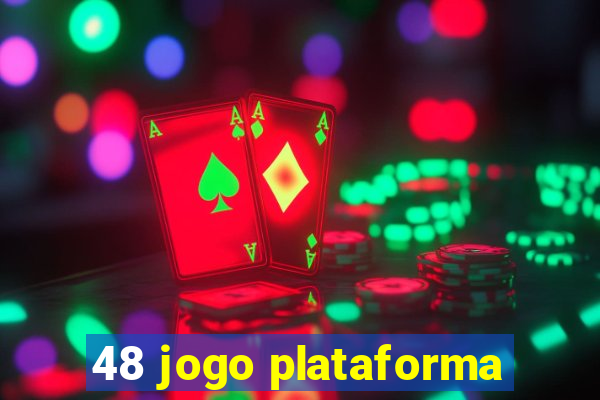 48 jogo plataforma