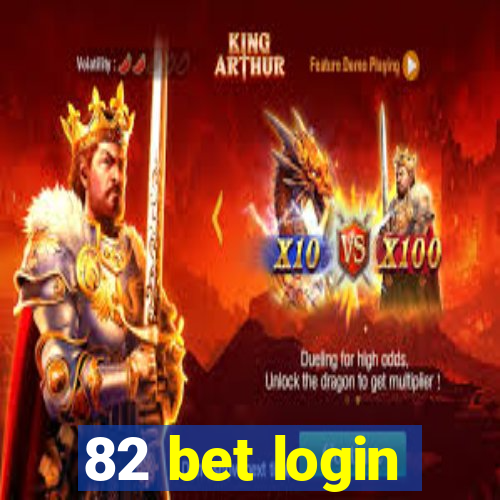 82 bet login