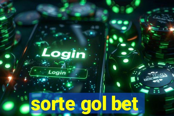 sorte gol bet