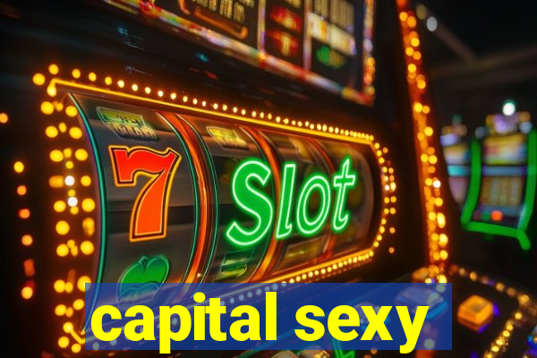 capital sexy