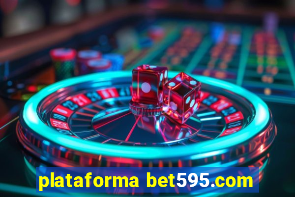 plataforma bet595.com