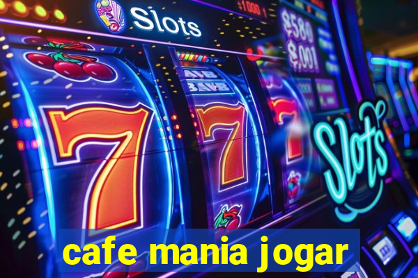 cafe mania jogar