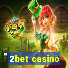 2bet casino