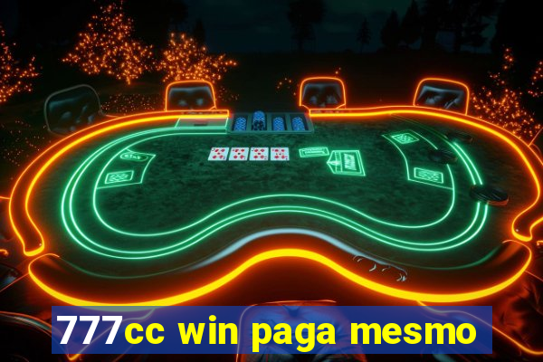 777cc win paga mesmo